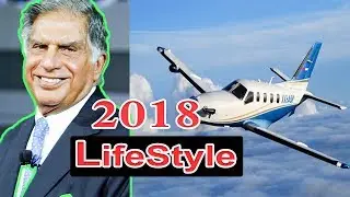 Ratan Tata Net Worth, Business, Income, House, Car, Private Jet & Luxurious Lifestyle -2018 |