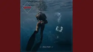 Deeper