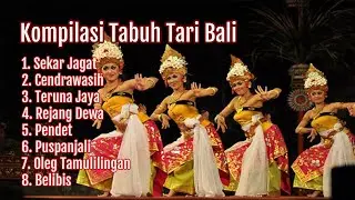 Kompilasi gambelan tabuh untuk iringan tari bali | gambelan tabuh tari bali