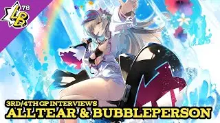 Nanashi Top 4 Dallas GP? ☆ Interview with Alltears and Bubble!