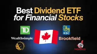 Как инвестировать в канадские банки &mdash; лучший дивидендный ETF (объяснение ETF XFN)