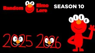 Random Elmo Lore Season 10 [REVIVAL SEASONAL] (2025 Elmo-Planet Elmo)