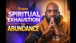 Are you Spiritually Exhausted? Break the Cycle
