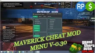 Maverick Cheat Mod Menu for GTA V Online Safe Stealth Menu V-0.30(Undetected)