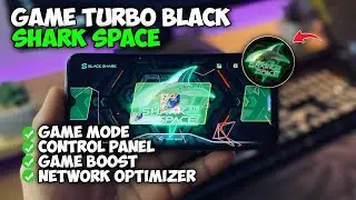 Game Turbo Black Shark Space Terbaik - Performance Mode Gaming