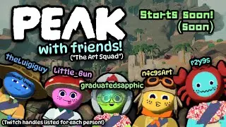 PEAK Collab w/ Littlebun, GraduatedSapphic, N, and R!