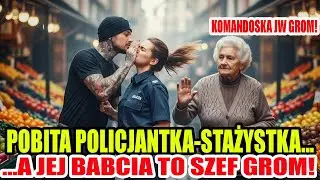 Gangsterzy spoliczkowali młodą policjantkę na targu, nie wiedząc, że jej babcia była dow&oacute;dcą JW GROM