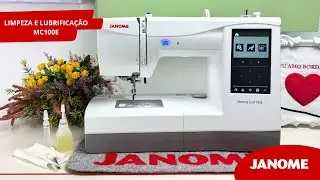 Limpeza e lubrifica&ccedil;&atilde;o MC100E Janome