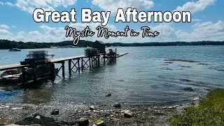 GREAT BAY AFTERNOON, A MOMENT IN TIME  (4 1/2 min)
