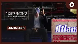 Lugares secretos - La lucha libre
