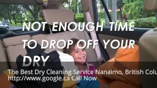 Same Day Dry Cleaning Nanaimo, British Columbia