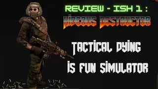 Review - ISH 1 : Hideous Destructor