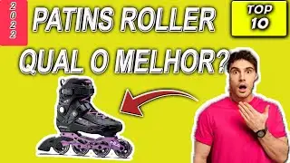 [AN&Aacute;LISE COMPARATIVA] Como comprar melhor PATINS ROLLER? Vale a Pena comprar PATINS ROLLER internet?
