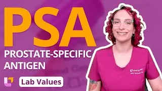 Prostate-Specific Antigen (PSA): Adult Lab Values for Nursing Students | @LevelUpRN