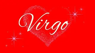Virgo💋Your Next Relationship💋Singles/New Love