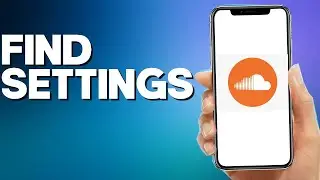 How to Find Settings on SoundCloud Mobile