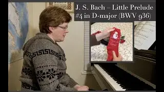 Bach - Little Prelude No. 4 in D-major BWV 936 // & My Colourful Socks!🧦