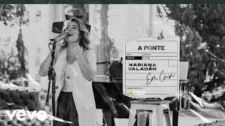 Mariana Valad&atilde;o - A Ponte