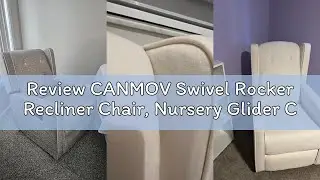 Review CANMOV Swivel Rocker Recliner Chair, Nursery Glider Chair, Nursery Rocking Chairs, Manual Rec