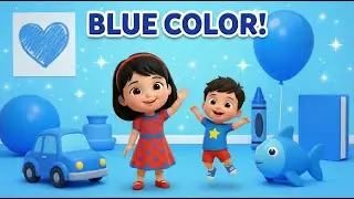 Say Hello to BLUE! | Color Learning with Riya & Kabir