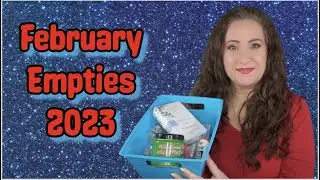 February 2023 Empties  | Jessica Lee