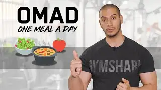 Le r&eacute;gime OMAD &ccedil;a vaut quoi ? (un repas par jour)