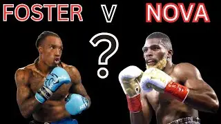 O'shaquie Foster Vs Abraham Nova ANALYSIS And Who Is Going To Win PREDICTION