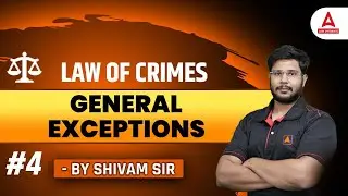Criminal Law (General Exception) | CLAT | DU LLB | AILET | Law Entrance Exams