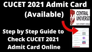 CUCET 2021 Admit Card (Available) - How to Download Officially CUCET 2021 Admit Card Online Mode
