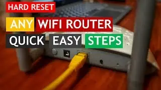 HOW TO RESET ANY WIFI ROUTER