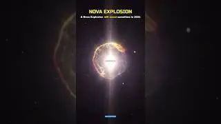 Nova Explosion 2024 | T Coronae Borealis Explosion 💥🤯 #shorts #space #nova2024 #earth