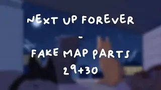 Next Up Forever || FAKE map parts 29+30 (Warrior Cats Boon AU)
