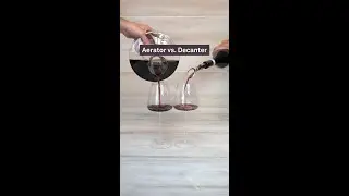 Should You Use an Aerator or a Decanter?