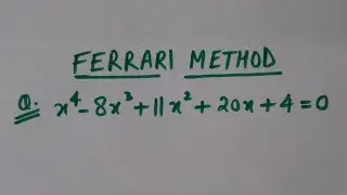 Ferrari Method Q.5 Mathematics