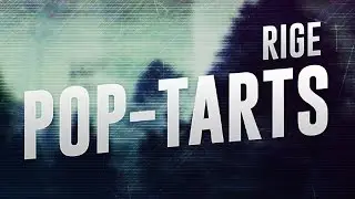 [Future Bass] Rige - Pop-Tarts