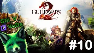 Guild Wars 2 [#10] [Deutsch] 🧝🏻 Mein ERSTES Mal GW2! | Twitch-Stream VoD von Stii_V_💚