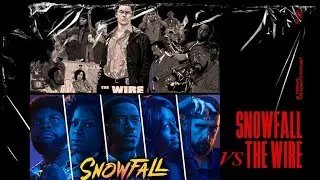 EP134: SNOWFALL VS THE WIRE