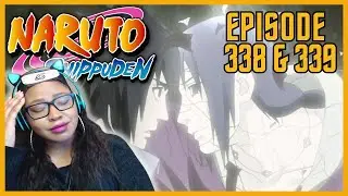 ITACHI WILL LOVE SASUKE ALWAYS!😭💔 FIRST TIME WATCHING NARUTO SHIPPUDEN EPISODE 338&339!