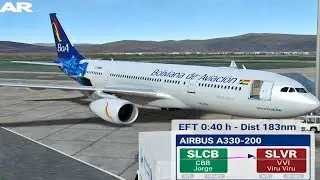 🛩️ VOO COMPLETO RFS | Airbus A330-200 🇧🇴📍SLCB (Jorge) – ➡️ SLVR (Viru Viru) Quad Hd.