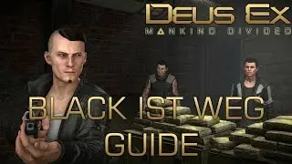 Deus Ex Guide: Black ist weg Mission / Erfolg (SM 07)
