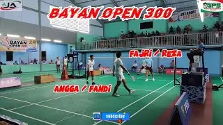 ROUND 1 GANDA DEWASA PUTRA OPEN ... FAJRI/REZA VS ANGGA/FANDI ... BAYAN OPEN 300 2023 🔥