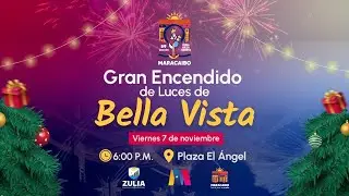 GRAN ENCENDIDO DE LUCES DE BELLA VISTA