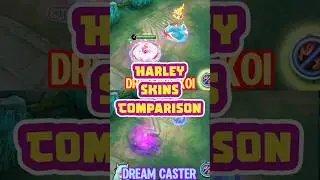 Harley - Dreaming Koi starlight skin V.S. Dream Caster collector skin - MLBB - Part 3