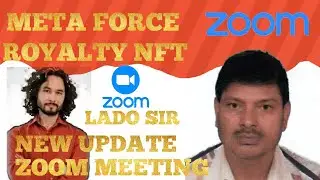 meta force lado sir zoom meeting All information #metaforce #forcecoin #zoom #zoommeeting