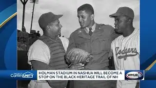 Holman Stadium in Nashua will become stop on Black Heritage Trail