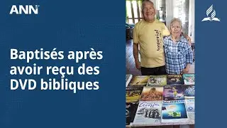 Un couple &acirc;g&eacute; trouve la foi et le bapt&ecirc;me 15 ans apr&egrave;s avoir re&ccedil;u des DVD bibliques