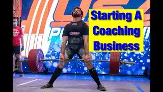 Powerlifting Coaching: The Business Side - Part 1
