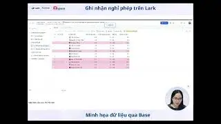 🌺 Hướng dẫn ghi nhận nghỉ ph&eacute;p tr&ecirc;n Lark Base đơn giản