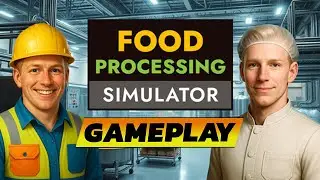 Food Processing Simulator 🔹 Gameplay