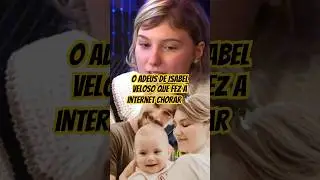 O adeus de Isabel Veloso que fez a internet chorar 😭 #luto #isabelveloso #emocionante #reflexao